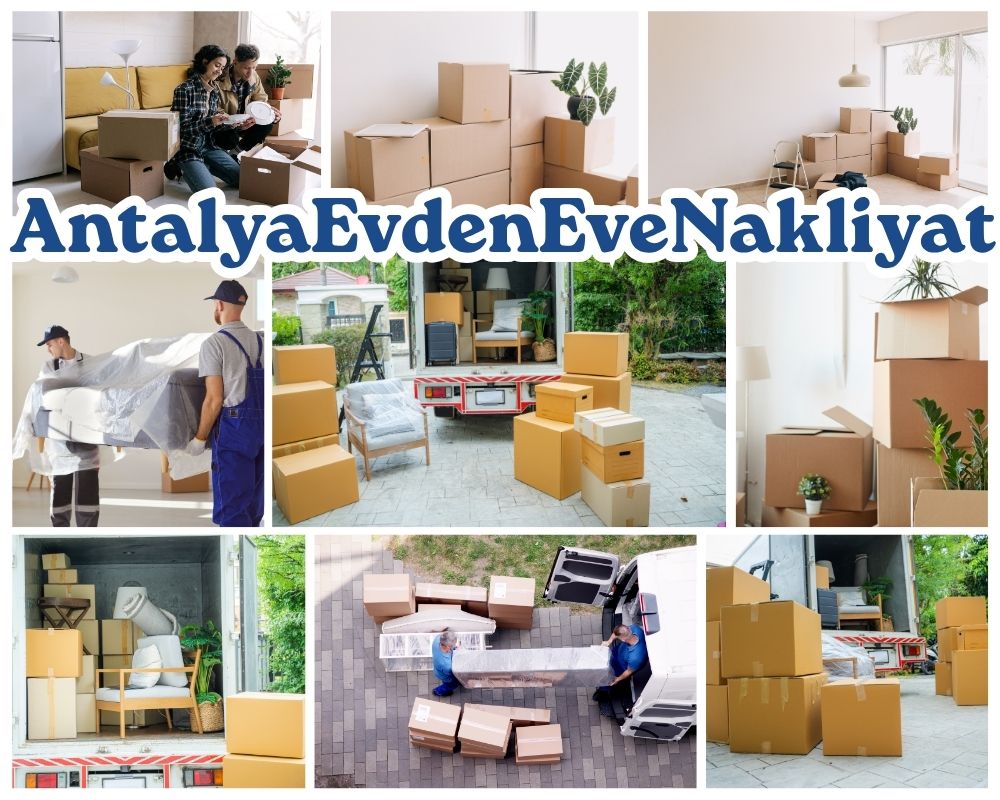 Antalya Hasankeyf Evden Eve Taşıma